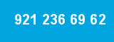 921 236 69 62